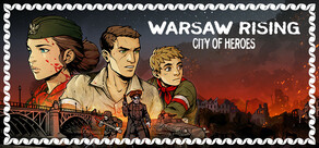 WARSAW RISING: City of Heroes