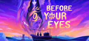 Before Your Eyes