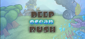 Deep Ocean Rush