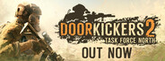 Door Kickers 2: Task Force North