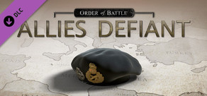 Order of Battle: Allies Defiant