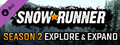 SnowRunner - Season 2: Explore &amp; Expand