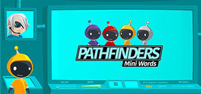 Pathfinders: Mini Words