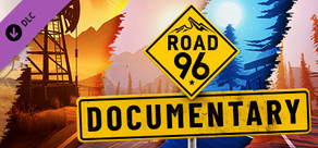 Road 96: Documentary