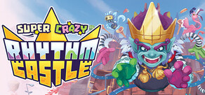 SUPER CRAZY RHYTHM CASTLE