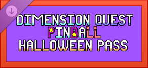 Dimension Quest Pinball Event Pass - Halloween