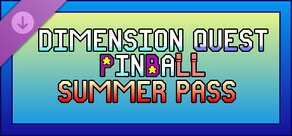 Dimension Quest Pinball Season Pass - Blazing Summer