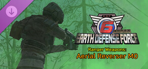 EARTH DEFENSE FORCE 6 - Ranger Weapons: Aerial Reverser M0