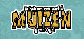 Ik heb om een aantal muizen gevraagd