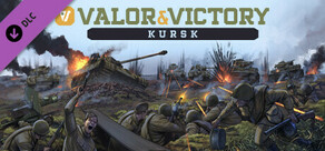 Valor & Victory: Kursk