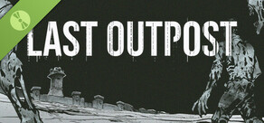 Last Outpost Demo