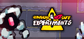 Unusual and not safe experiments