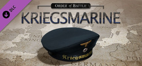 Order of Battle: Kriegsmarine