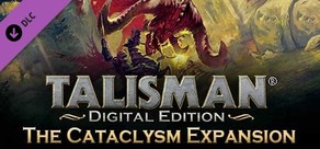 Talisman - The Cataclysm Expansion