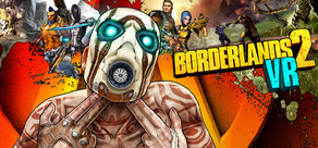 Borderlands 2 VR